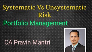 Risk Types Systematic vs Unsystematic risk portfolio Management [upl. by Muraida211]