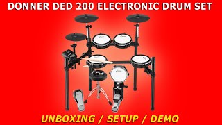 DONNER DED200 Electronic Drum Set • UNBOXING  SET UP  DEMO [upl. by Jain]