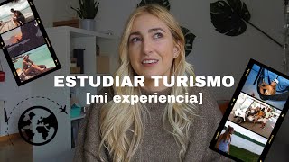 ESTUDIAR TURISMO ✈️  Mi experiencia [upl. by Barnabas]