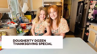 DOUGHERTY DOZEN THANKSGIVING SPECIAL [upl. by Rokach]