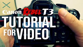 Canon T3 Basic Camera Tutorial for Video [upl. by Halfon]