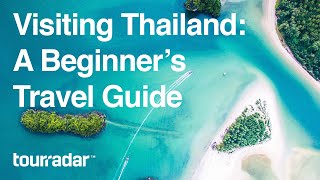 Visiting Thailand A Beginners Travel Guide [upl. by Aihsoek649]