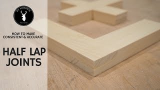 Consistent and accurate half lap joints [upl. by Salamone536]