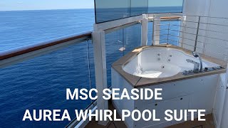 MSC Seaside  Aurea Whirlpool Suite [upl. by Ardnahcal320]