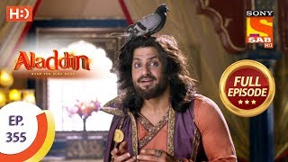 Aladdin  Ep 355  Full Episode  25th December 2019 [upl. by Akiemaj]