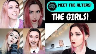 Meet SIX Alters THE GIRLS OF DISSOCIADID  Meet The Alters  Dissociative Identity Disorder [upl. by Owades]