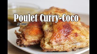 LGDK  Poulet Curry Coco au four [upl. by Willem]