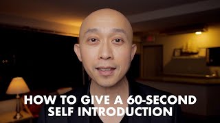 How to Give a 60 Second SelfIntroduction Presentation [upl. by Yevette]