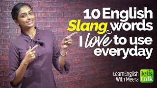 Learn 10 Common Slang words in English I love to use in my daily routine conversation [upl. by Gennifer]