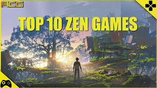 Top 10 Amazing Zen Games [upl. by Morette]