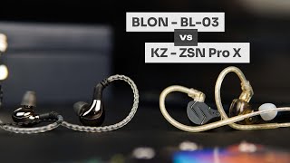 Compared KZ  ZSN Pro X Vs BLON  BL03 [upl. by Bellanca92]