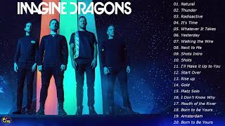 Imagine Dragons Greatest Hits Playlist Best Songs Of Imagine Dragons [upl. by Borreri]