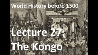 27 The Kongo World history before 1500 [upl. by Dirk]