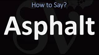 How to Pronounce Asphalt CORRECTLY [upl. by Corina]