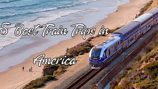 5 Best Train Trips in America [upl. by Redyr]