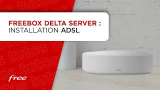 Freebox Delta  installation du boîtier Server en ADSL [upl. by Barbabra]