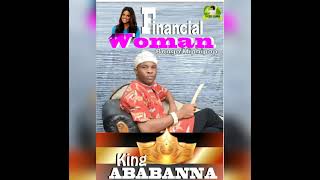 Ababanna financial womanbongo remixfreshbangacomng [upl. by Edme]