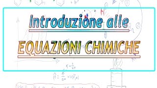 Introduzione alle equazioni chimiche [upl. by Illehs564]