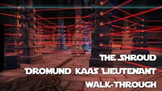 The Shroud  Dromund Kaas Lieutenant Walkthrough  SWTOR [upl. by Ardnala]