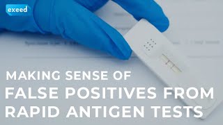 Making Sense of False Positives from Rapid Antigen Tests [upl. by Coletta644]