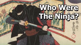 The Ninja From Reality to Myth [upl. by Akisej284]