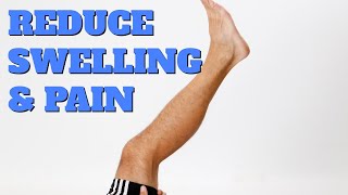 10 Ways to Reduce Knee Calf amp Ankle SwellingPain [upl. by Urd]