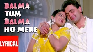 quotBalma Tum Balma Ho Mere Khaliquot Lyrical Video  Nagina  Kavita Krishnamurthy Rishi Kapoor Sridevi [upl. by Audrey]