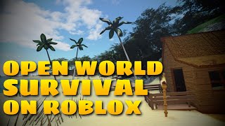 7 Best Open World Survival Roblox Games in 2020 [upl. by Barlow984]