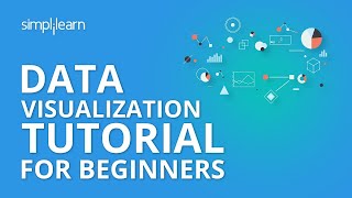 Data Visualization Tutorial For Beginners  Big Data Analytics Tutorial  Simplilearn [upl. by Luar]