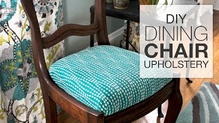 How to Reupholster Dining Chairs  DIY Tutorial [upl. by Oicelem]