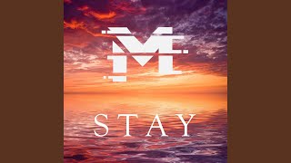 Stay [upl. by Zabrine]