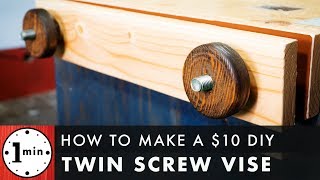 How to Make a Twin Screw Vise [upl. by Notluf821]