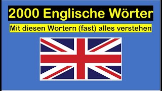 Englisch lernen für Anfänger – 2000 wichtige Englische Wörter [upl. by Gorey]