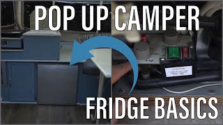 Pop Up Camper REFRIGERATOR Basics  How to Turn On Your Pop Up Camper Dometic 3Way Refrigerator [upl. by Nertie835]