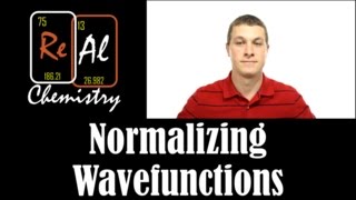 How to normalize a wavefunction  Real Chemistry [upl. by Oirazan]