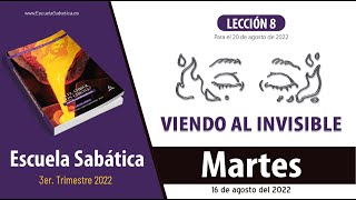 Escuela Sabática  Martes 16 de agosto del 2022  Lección Adultos [upl. by Aitekram277]