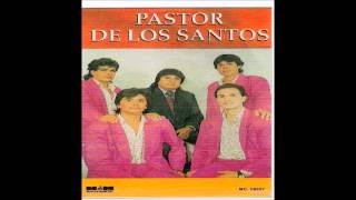 PASTOR DE LOS SANTOS MADRE DEL ALMA [upl. by Nnyleak]