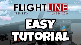 FLIGHTLINE TUTORIAL  EASY  ROBLOX  FLIGHT SIMULATOR [upl. by Eerual]