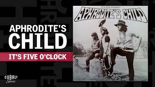 Aphrodite’s Child  Its Five OClock  Official Audio Release [upl. by Shepperd]