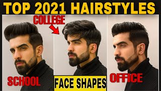 Top 2021 HAIRSTYLES as per FACE SHAPESBest Mens HairstyleHaircut tips How to identify Face Shape [upl. by Ebner]