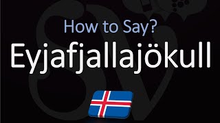 How to Pronounce Eyjafjallajökull EXPLAINED [upl. by Einiar]