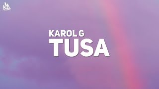 KAROL G Nicki Minaj  Tusa Letra  Lyrics [upl. by Sergeant]