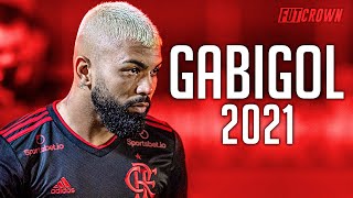 Gabriel Barbosa quotGabigolquot 2021 ● Flamengo ► Amazing Skills amp Goals  HD [upl. by Yffub]