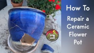 How To Repair a Ceramic Planter [upl. by Jecoa107]