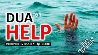 DUA FOR HELP ᴴᴰ  Remove Difficulties amp Solve All Problems Insha Allah ♥ [upl. by Jessica]