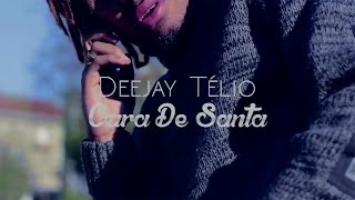 Deejay Telio  Cara de Santa video oficial [upl. by Erreipnaej]