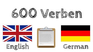 600 nützliche Verben auf Englisch und Deutsch  Muttersprachler [upl. by Aihset]