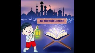 Kadir GecesiEn Sürprizli Gece [upl. by Kazmirci]