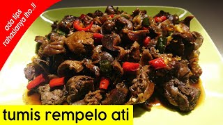 cara masak TUMIS REMPELO ATI  ada tips rahasianya lho [upl. by Dorothi76]