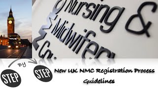 New UK NMC Registration  Complete Step by Step Process Guidelines [upl. by Cody250]